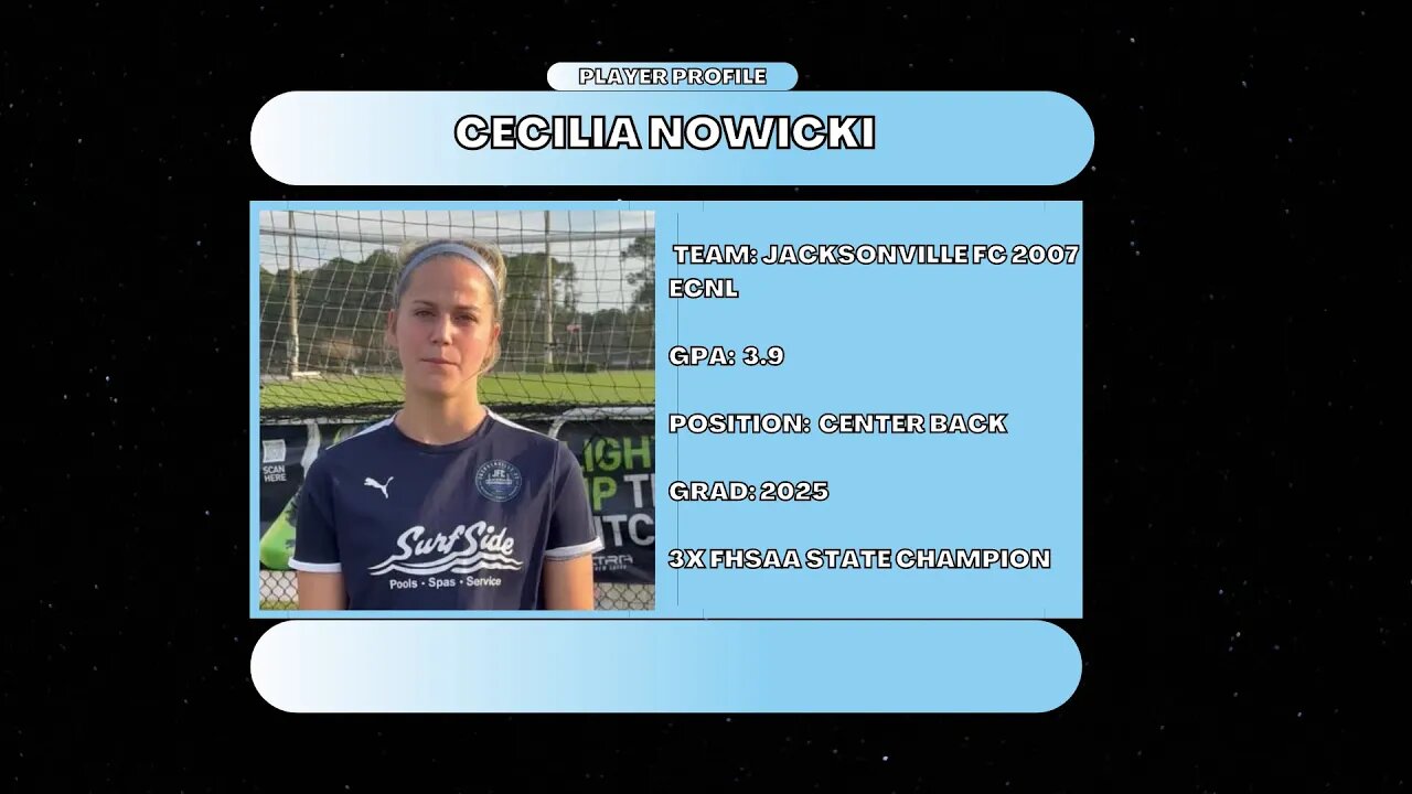 Cecilia Nowicki (Jacksonville FC 2007 ECNL, 3.9 GPA, Class of 2025)