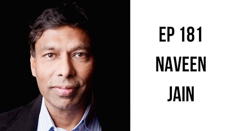 EP 181: Gut Microbiome Health with Naveen Jain of Viome.com