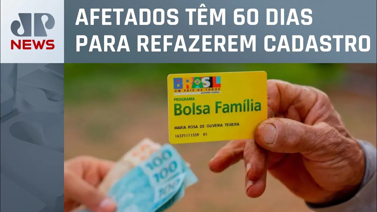 Governo bloqueia o Bolsa Família de 1,2 milhão de pessoas