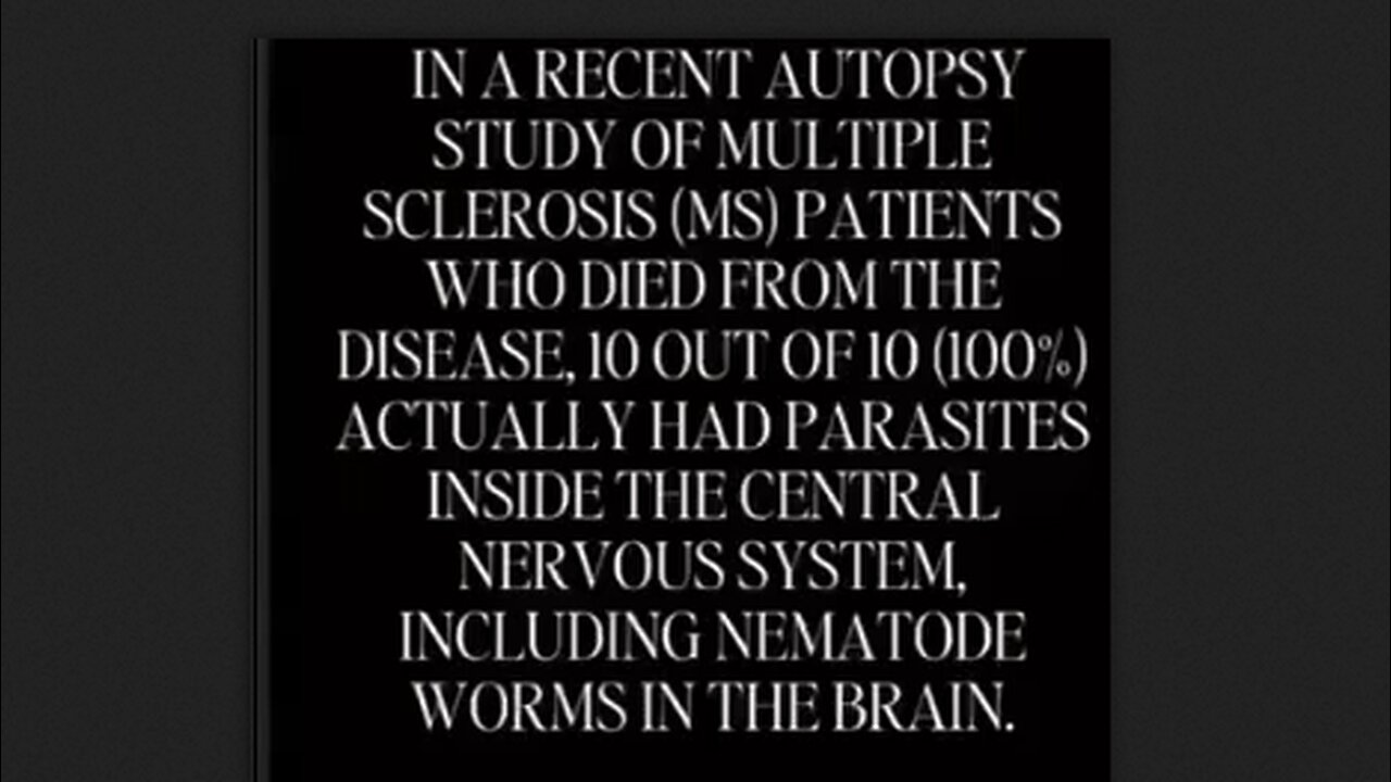 Multiple Sclerosis Study Finds Parasites In 10 out of 10 Corpses - HaloRock