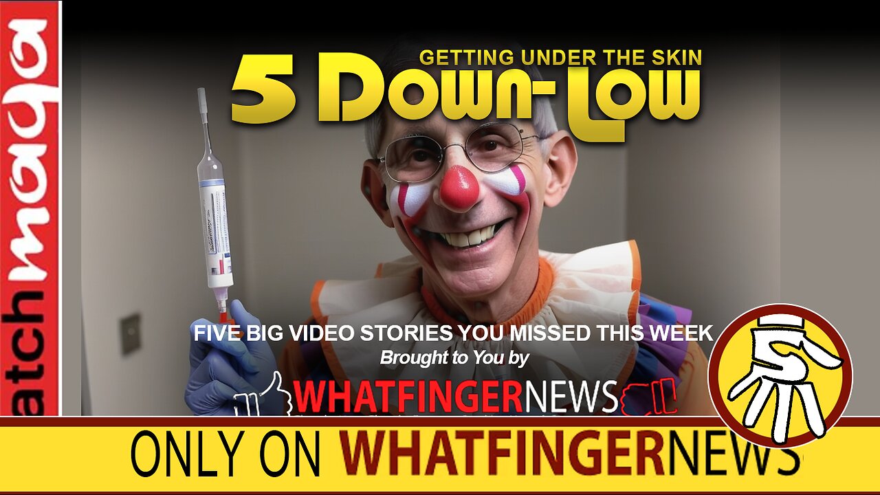 GETTING UNDER THE SKIN: 5 Down-Low from Whatfinger News