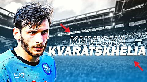 AMAZING KHVICHA KVARATSKHELIA 999 IQ - Crazy Skills, Goals & Assists - 2022/23 - COMPILATION