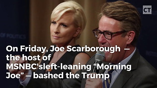 Scarborough Trashes Nikki Haley, Forgets His Own Record
