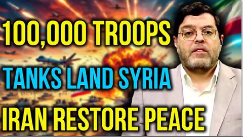 Mohammad Marandi: 100,000 Troops & Tanks Deployed in Syria – Iran & Russia Push to Restore Stability