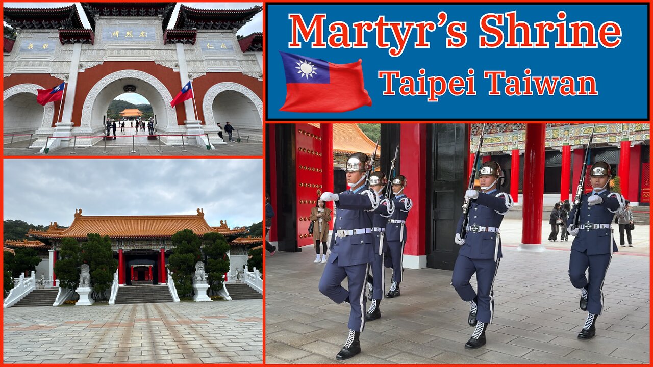 National Revolutionary Martyrs' Shrine - Taipei Taiwan 2024 - With Changing of the Guards