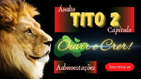 Bíblia sagrada, Tito, capítulo 2. @ouvirecrer61