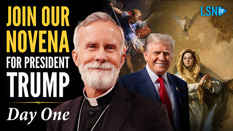 Day 1: Bishop Strickand prays novena for President Trump