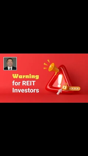 Warning for REIT Investors