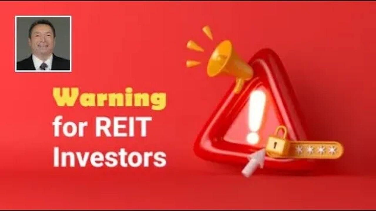 Warning for REIT Investors