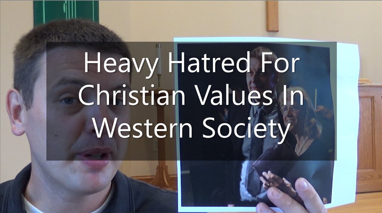 Heavy Hatred For Christian Values In Society