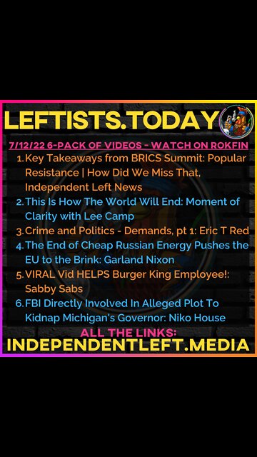 7/12: Key Takeaways from BRICS Summit | This Is How The World Will End + more!