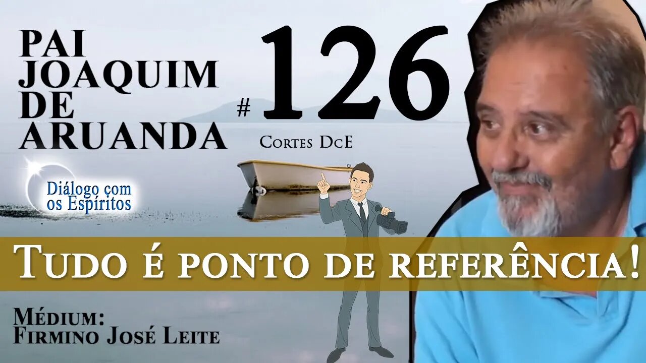 Cortes #126 – Tudo é ponto de referência! Captação de Vicissitude!