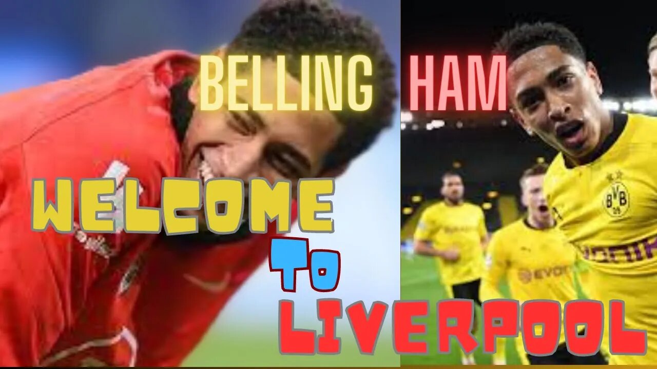 Jude Bellingham Welcome to Liverpool! * 2023 * Skills * Goals * Assists *