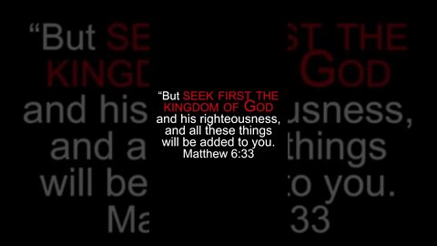 Matthew 6:33 #kingdomofgod #seek #matthew #righteousness #god #shorts