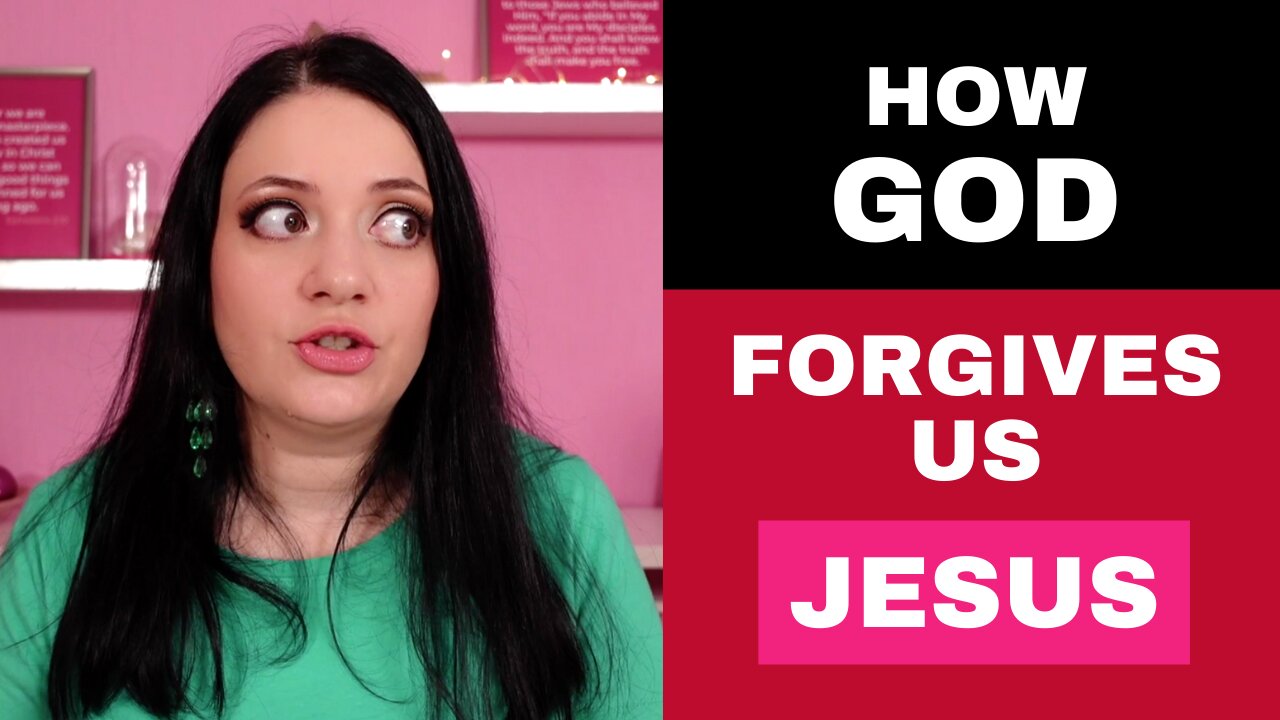 How God Forgives us - Jesus | Lie #1: God Punishes Us | Part 14 | How to stop anger and bitterness