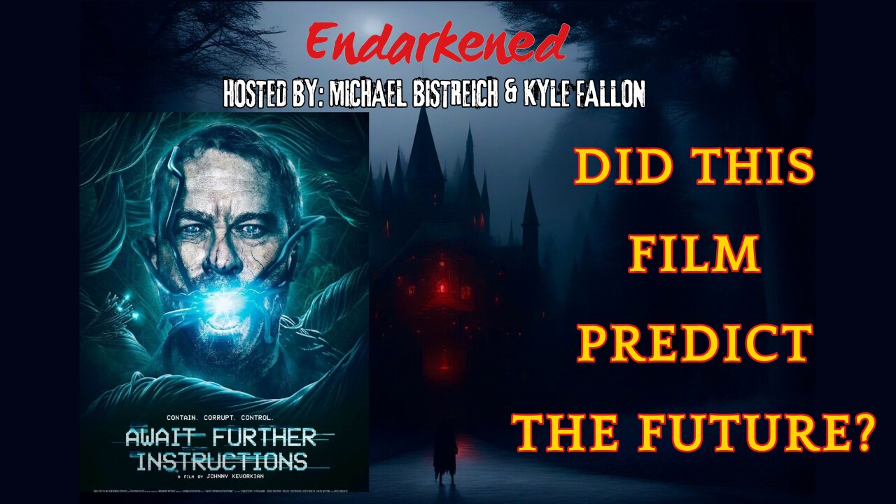 Did This Film Predict the Future? | Await Further Instructions (2018) | Endarkened Episode 4