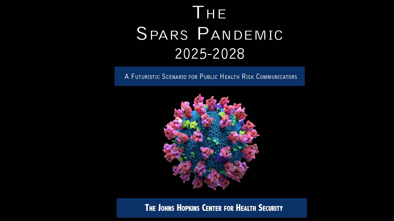 The Spars Pandemic Document: Our Plandemic Laid Out