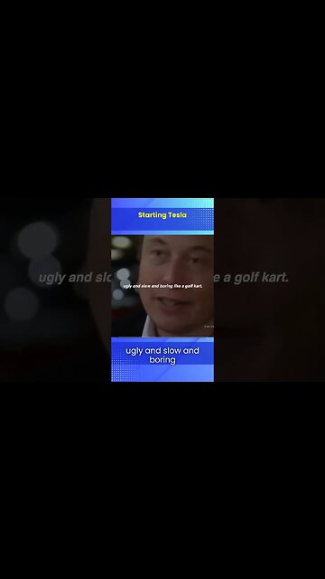 Starting Tesla Elon Musk Journey