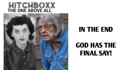 IN THE END...GOD HAS THE FINAL SAY