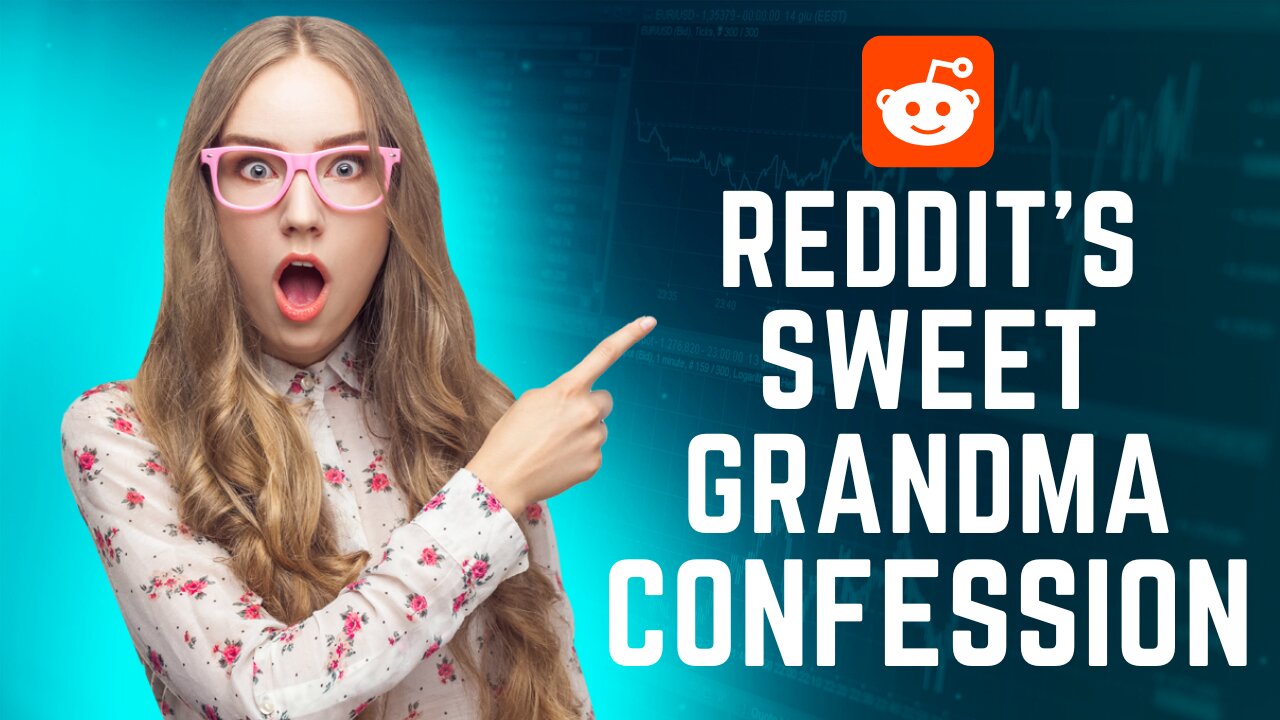 Reddit Sweet Grandma Story confession