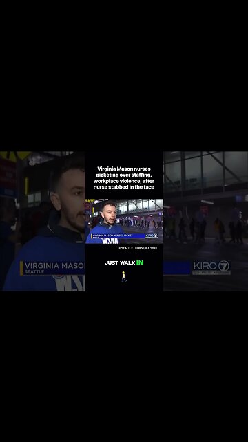 Nurses DEMANDING Better Security at Virginia Mason Hospital