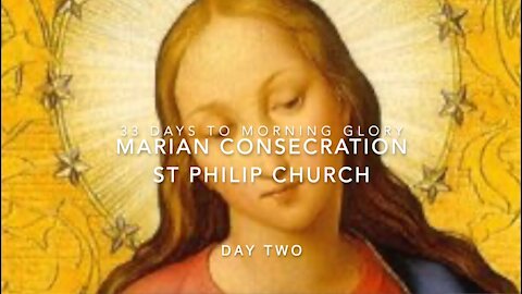 Marian Consecration - Day 2