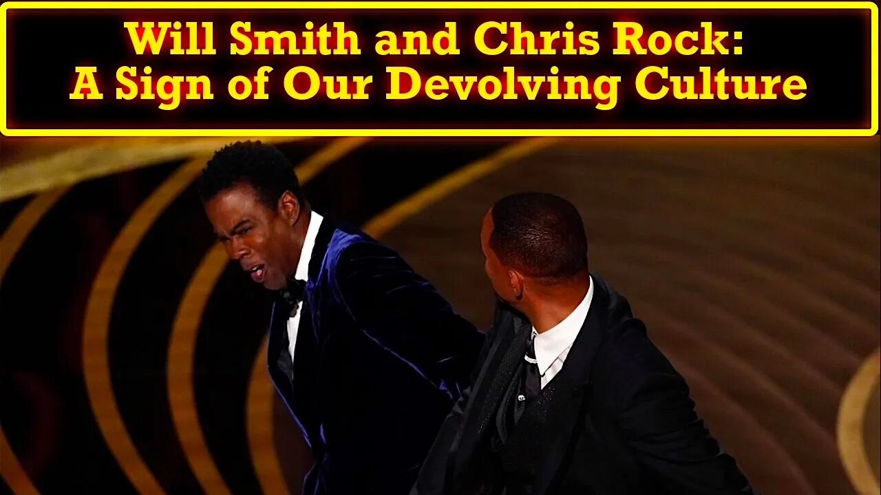 Will Smith Slapping Chris Rock Is But a Symptom of the The Cancer in Our Society: Social Media