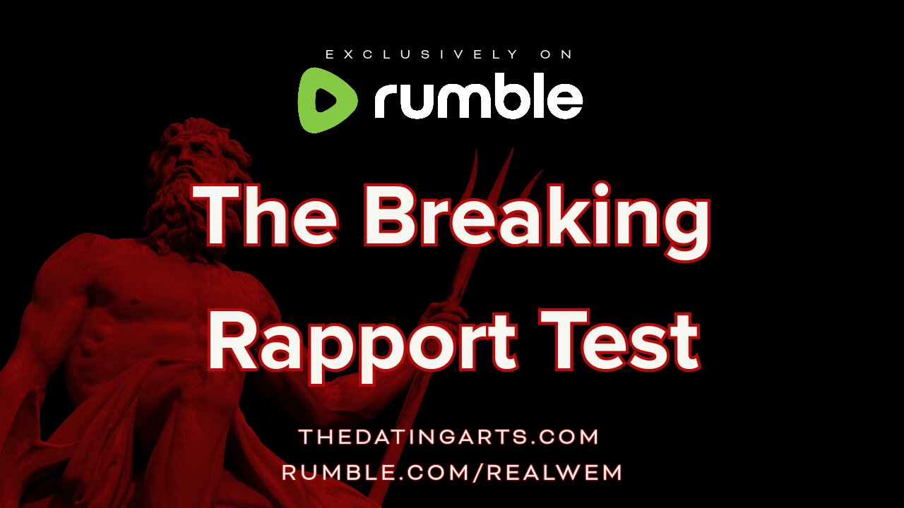 The Breaking Rapport Test