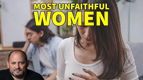 The World’s Most Unfaithful Women: Where Do They Hail From?