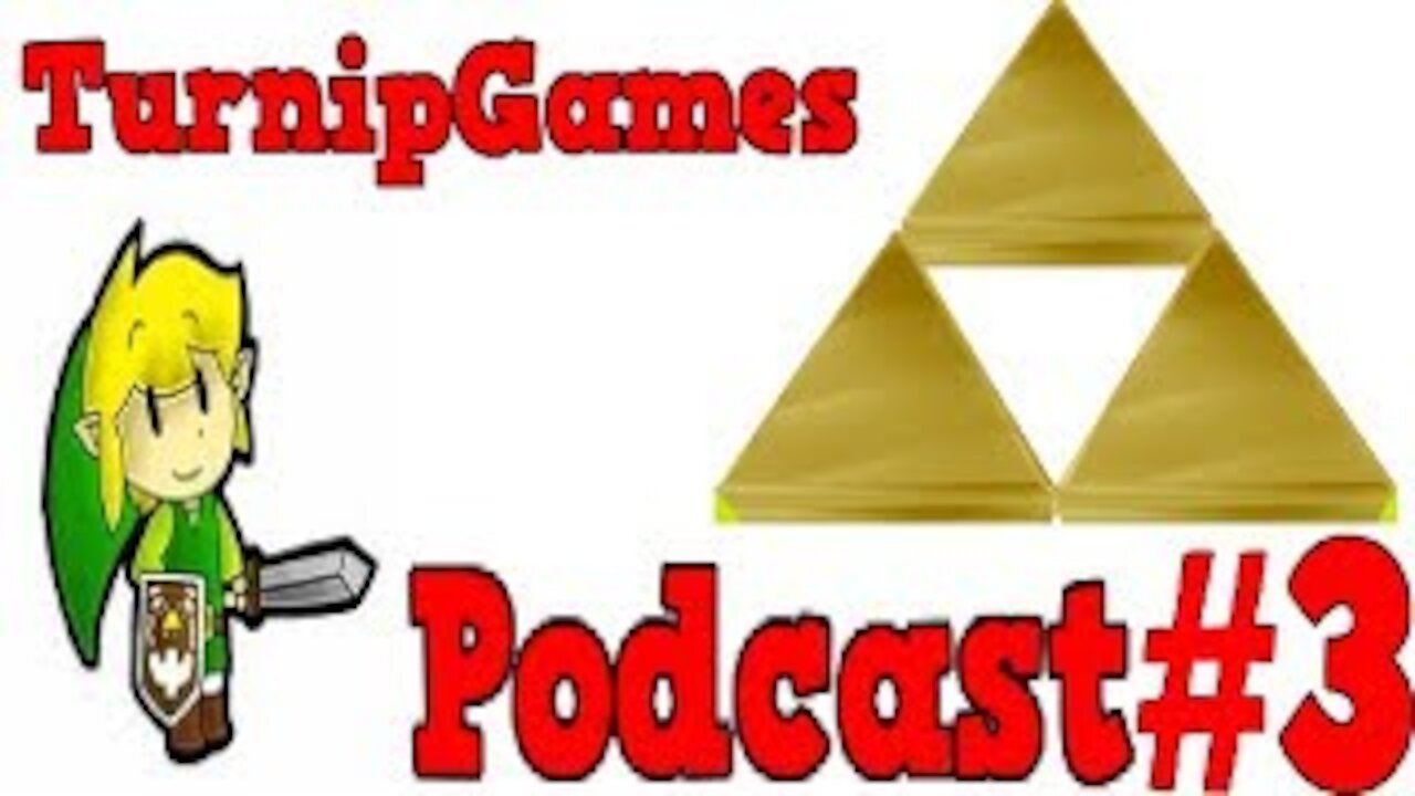 TurnipGames - "ZeldaCast" Podcast #3 [A Link Between Worlds, New Nintendo Console, Ocarina of Time]