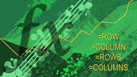 Excel Functions 101 - ROW COLUMN ROWS