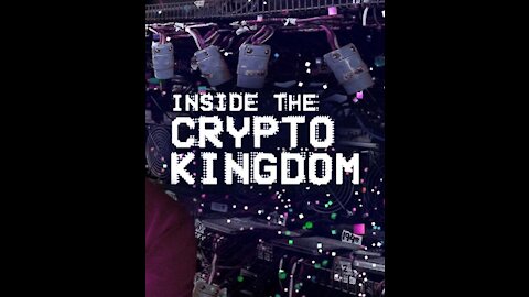 Inside the Cryptokingdom - 3. In Code We Trust