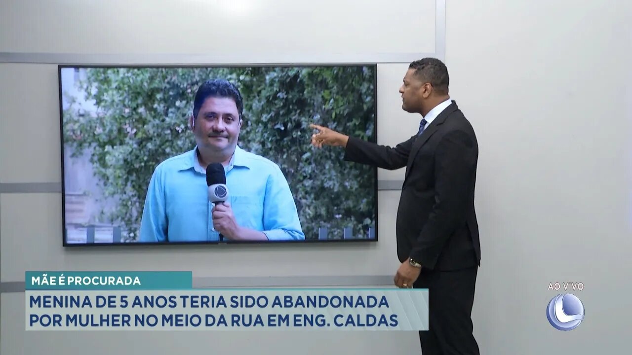 Mãe é procurada: Menina de 5 anos teria sido abandonada por Mulher no meio da Rua em Eng. Caldas.