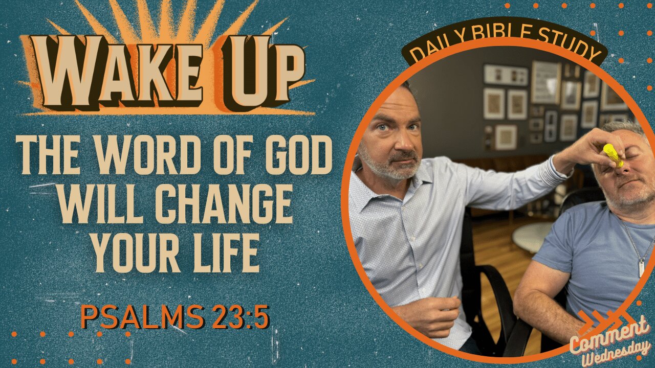 WakeUp Daily Devotional | The Word of God Will Change Your Life | Psalms 23:5