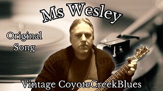 Ms Wesley An Original Song