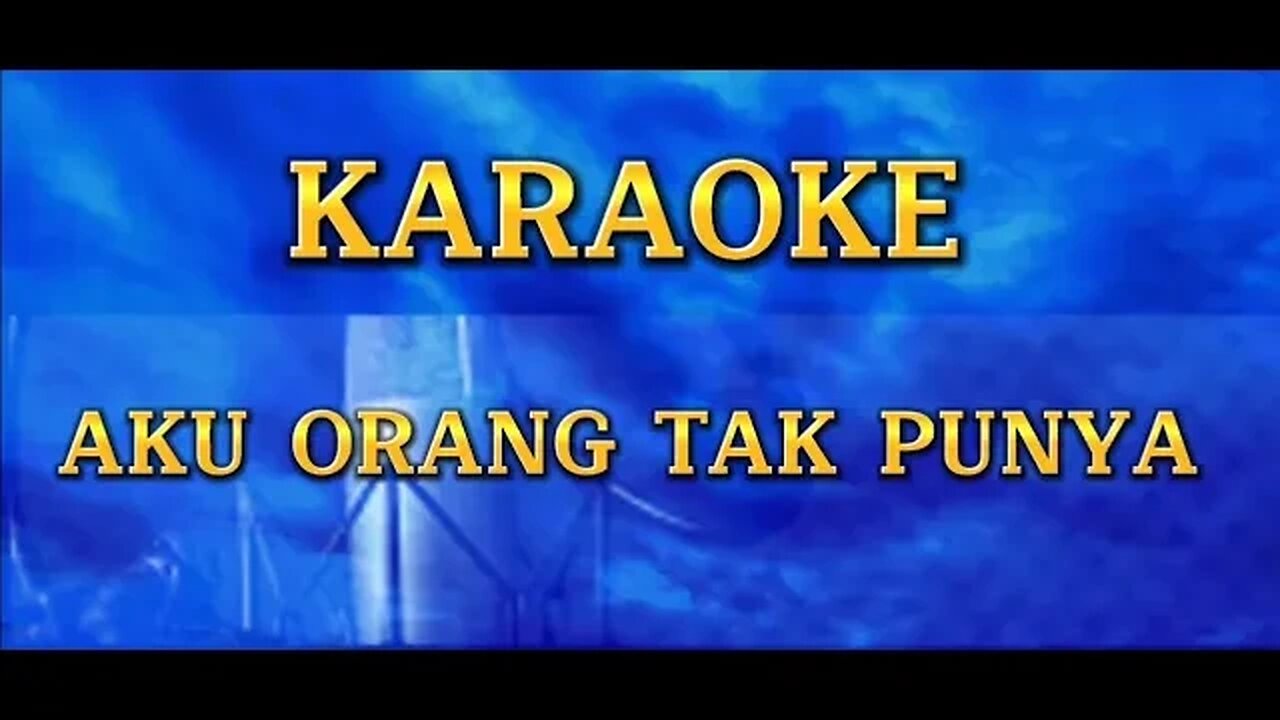 lagu karaoke aku orang tak punya versi koplo nada pria