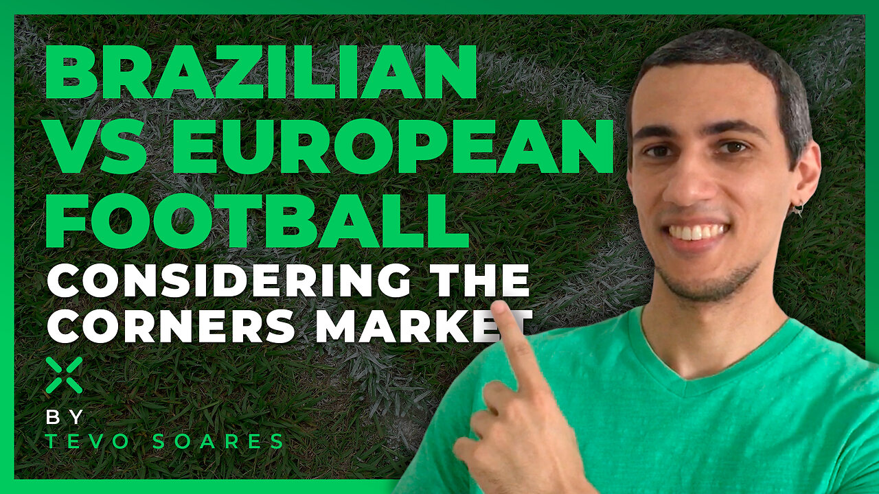 EP. 27 🚩 BRAZIL'S SOCCER LEAGUES are EXCELLENT for CORNERS, regardless of the DIVISION! 🇧🇷