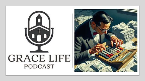 It's a Numbers Game | Grace Life Podcast | Joel & Friends