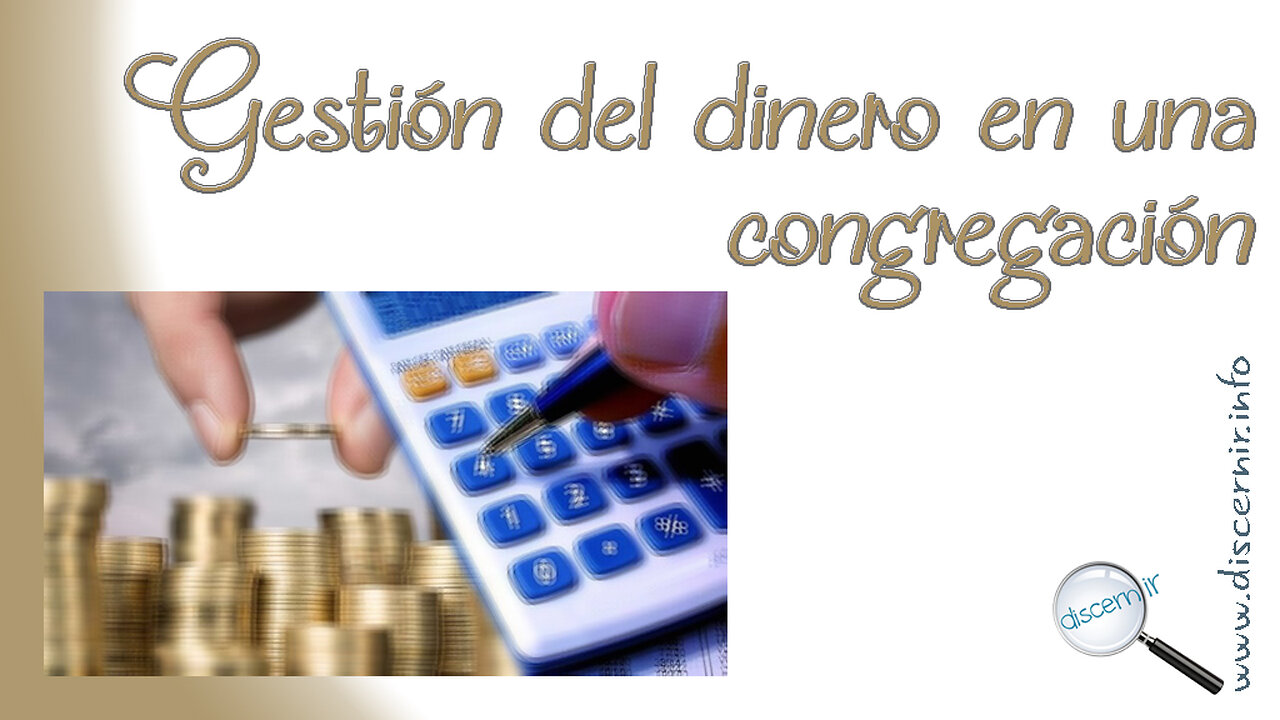 GESTIÓN DEL DINERO EN UNA CONGREGACIÓN