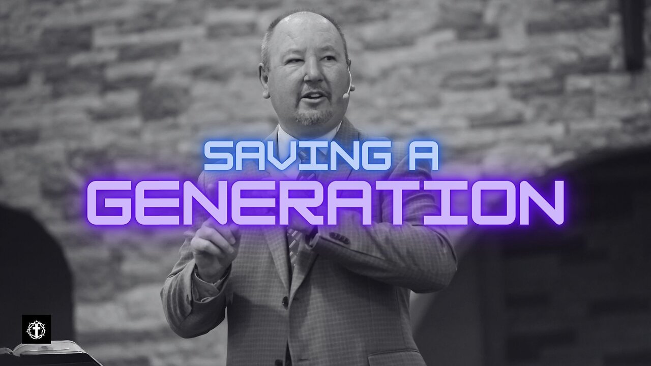 "Saving A Generation" | Pastor Ron Russell