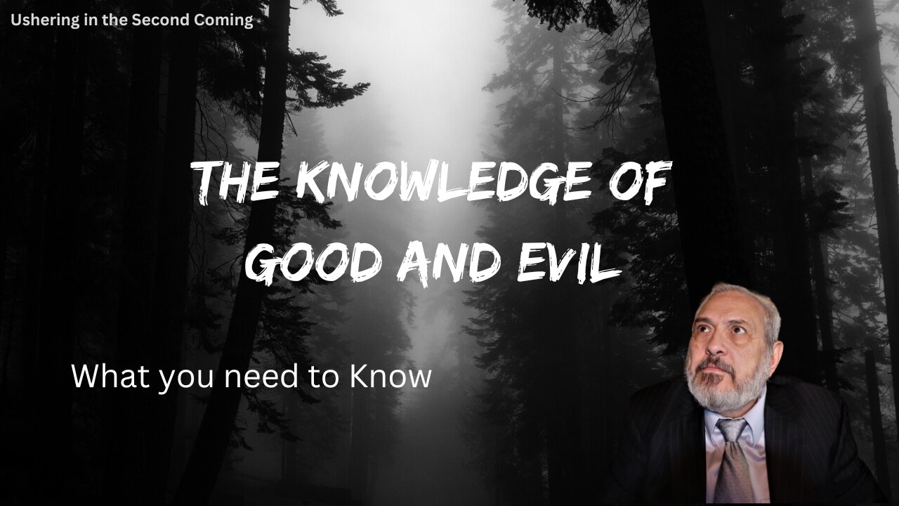 Knowledge of Good and Evil