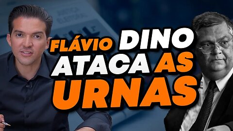 🚨 Só no Brasil: Flávio Dino critica as urnas eletrônicas e pode virar ministro do STF