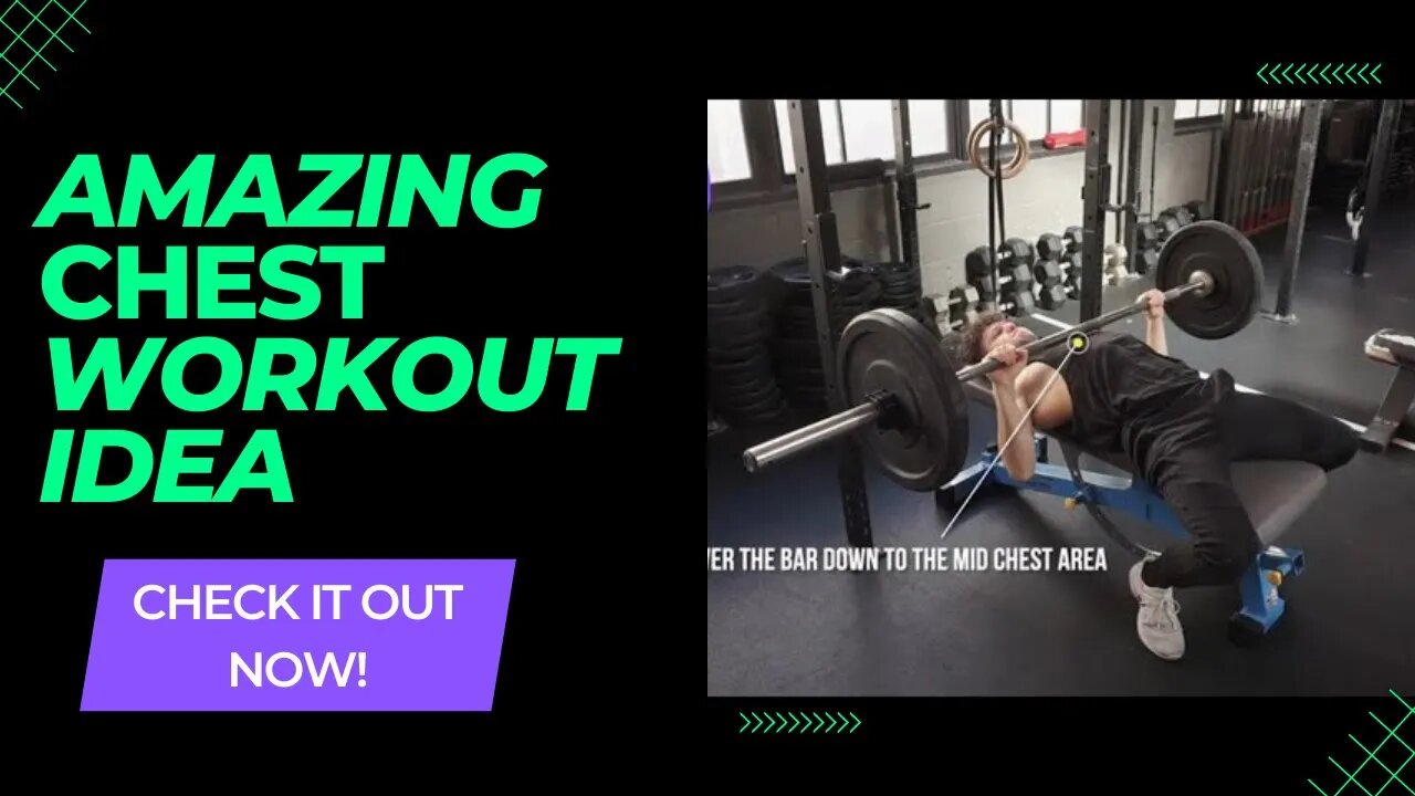 Amazing Chest Workout Idea