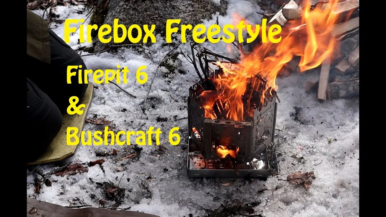 Bushcraft Freestyle in the Firepit 6 and Bushcraft 6 Configurations