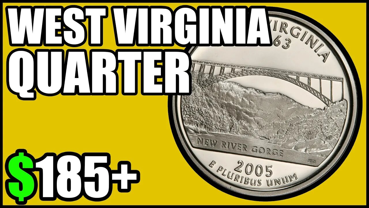 2005 West Virginia Quarters Worth Money - How Much Is It Worth and Why, Errors, Varieties, & History