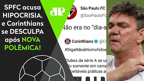 "ISSO É CRIME!" São Paulo acusa HIPOCRISIA, e Corinthians se DESCULPA após nova POLÊMICA!