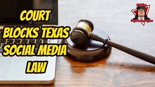 Court blocks Texas social media law from taking effect