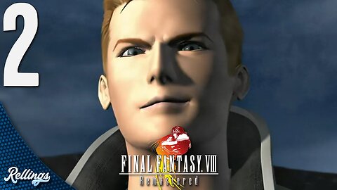 Final Fantasy VIII Remastered (PS4) Playthrough | Part 2 (No Commentary)