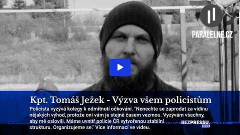 Kpt. Tomáš Ježek - Výzva všem policistům