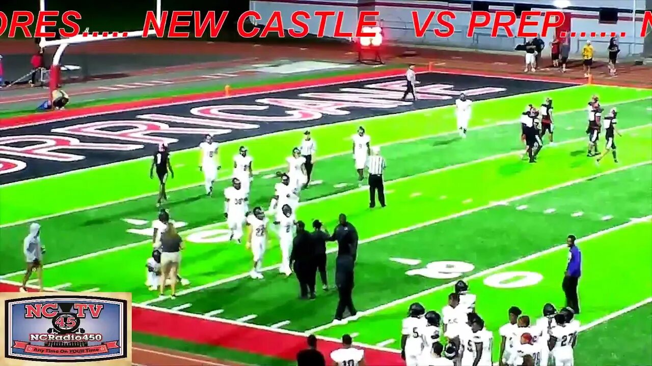 NCTV45 LIVE HS FOOTBALL NEW CASTLE vs PGH PREP FRIDAY AUG 25 2023